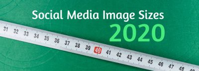 Social Media Image Sizes – Cheat Sheet (2020 Complete)